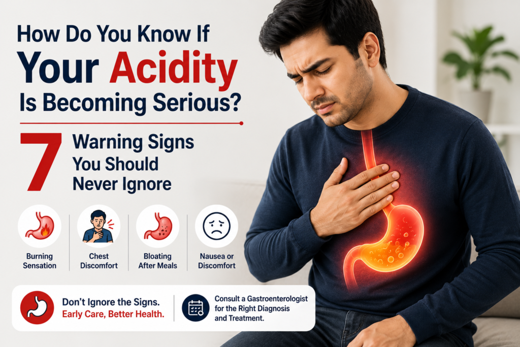 How Do You Know If Your Acidity Is Becoming Serious? 7 Warning Signs You Should Never Ignore